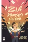 Zia Dünyayı Siliyor