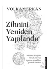 Zihnini Yeniden Yapılandır