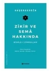 Zikir ve Sema Hakkında