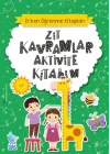 Zıt Kavramlar Aktivite Kitabım