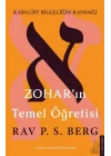 Zoharın Temel Öğretisi - Kabalist Bilgeliğin Kaynağı