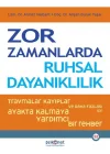 Zor Zamanlarda Ruhsal Dayanıklılık