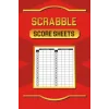 Scrabble Score Sheets: Scrabble Game Book Pad, 120 Sheet Score Card Notebook, Record Your Scrabble Games! Paperback, Scrabble Game Book Pad