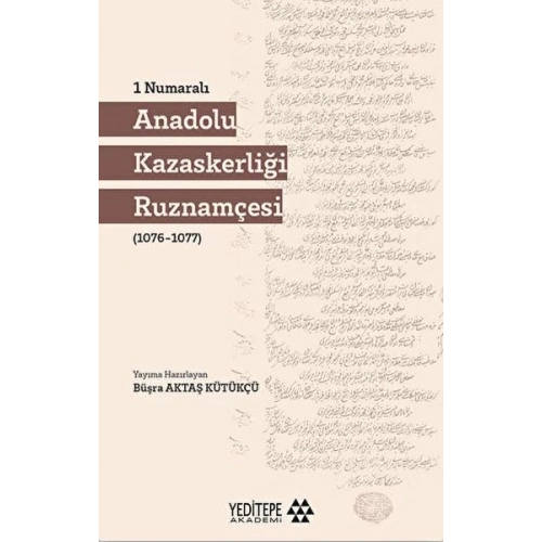 1 Numaralı Anadolu Kazaskerliği Ruznamçesi