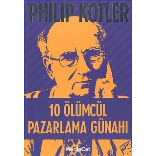 10 Ölümcül Pazarlama Günahı