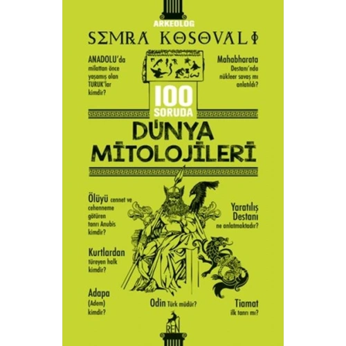 100 Soruda Dünya Mitolojileri