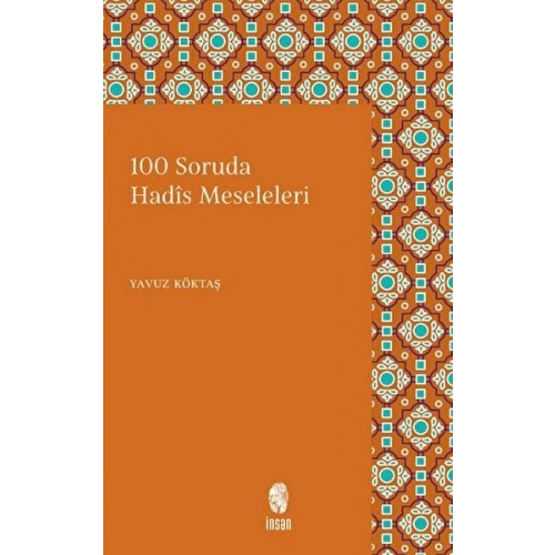100 Soruda Hadis Meseleleri