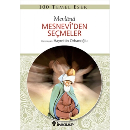 100 Temel Eser - Mesneviden Seçmeler