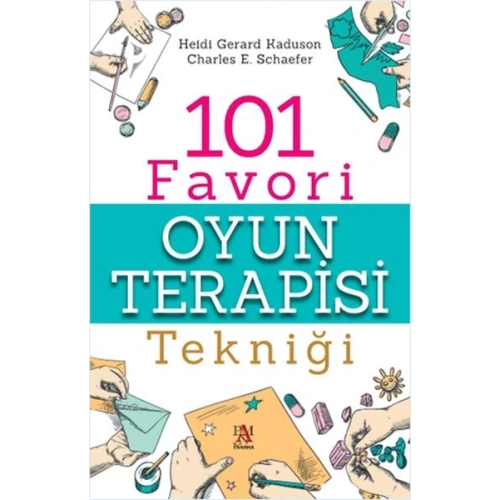 101 Favori Oyun Terapisi Tekniği
