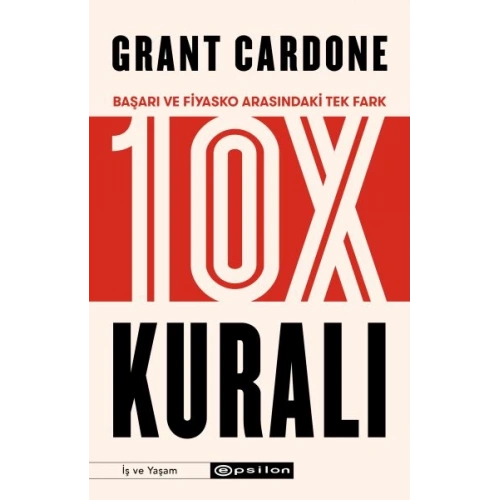 10X Kuralı - Başarı ve Fiyasko Arasındaki Tek Fark