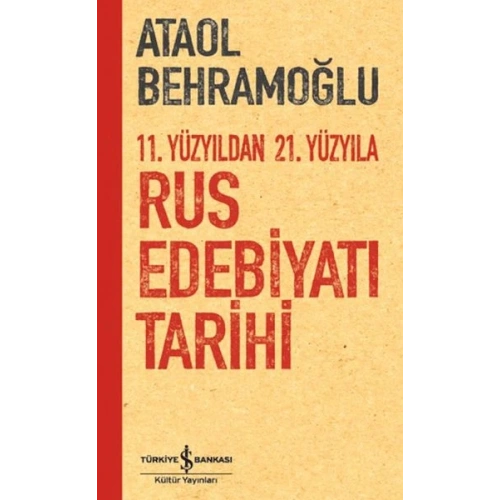 11. Yüzyıldan 21. Yüzyıla Rus Edebiyatı Tarihi