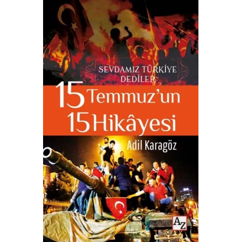 15 Temmuz’un 15 Hikayesi