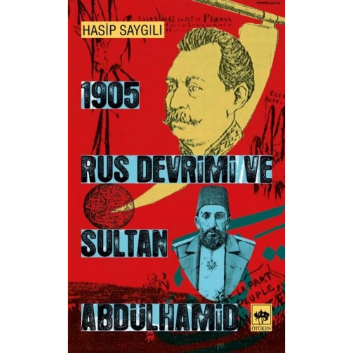 1905 Rus Devrimi ve Sultan Abdülhamid