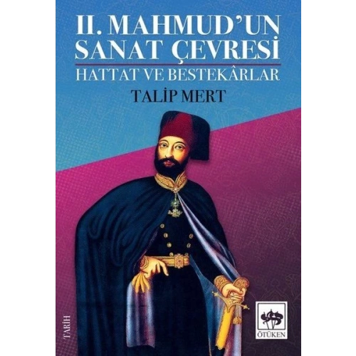 2. Mahmudun Sanat Çevresi - Hattat ve Bestekarlar