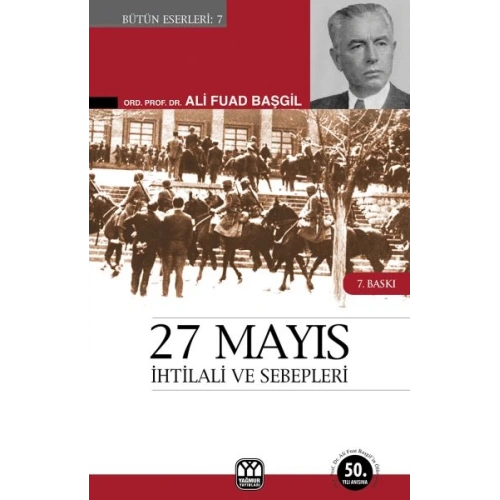 27 Mayıs İhtilali ve SebepleriGörüp Yaşadıklarım