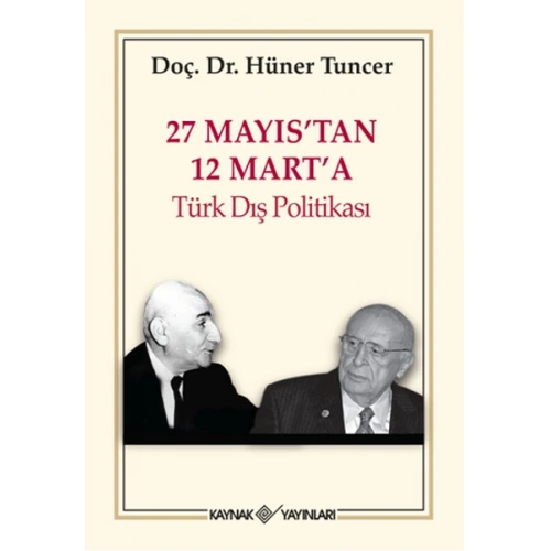 27 Mayıstan 12 Marta Türk Dış Politikası