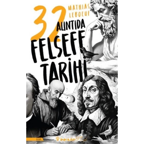 32 Alıntıda Felsefe Tarihi