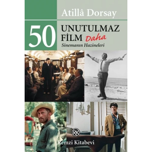 50 Unutulmaz Film Daha - Sinemanın Hazineleri