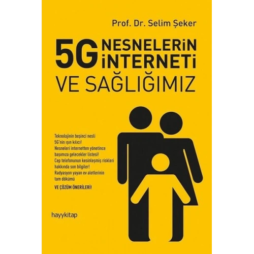 5G Nesnelerin İnterneti ve Sağlığımız