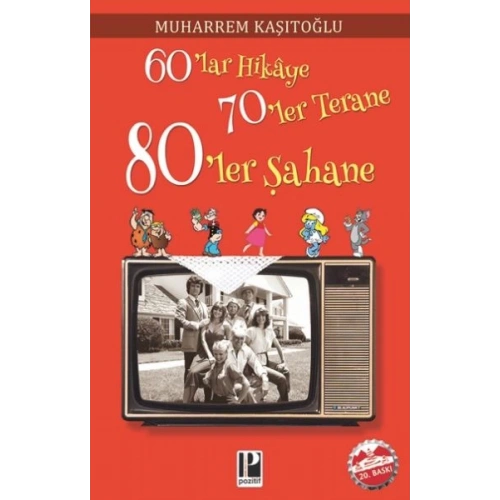 60 lar Hikaye 70 ler Terane 80 ler Şahane