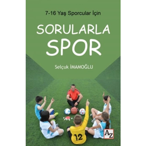 7-16 Yaş Çocuklar İçin Sorularla Spor