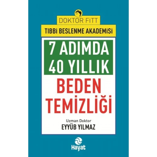 7Adımda 40 Yıllık Beden Temizliği