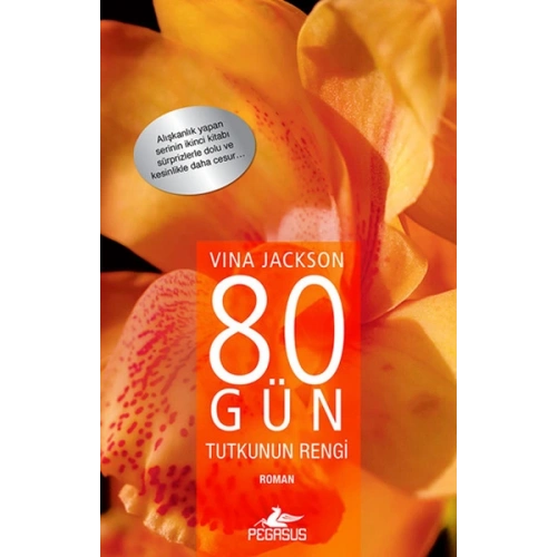 80 Gün Tutkunun Rengi