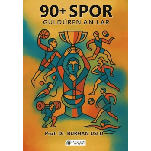 90+ Spor Güldüren Anılar