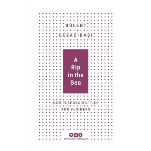 A Rip In The Sea - New Responsibilities For Business