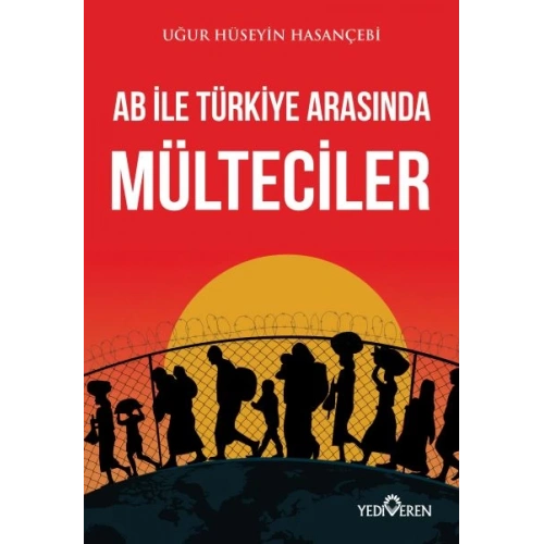 AB ile Türkiye Arasında Mülteciler