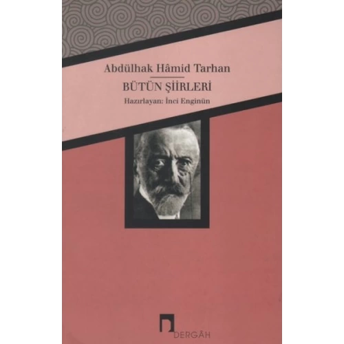 Abdülhak Hamid Tarhan Bütün Şiirleri