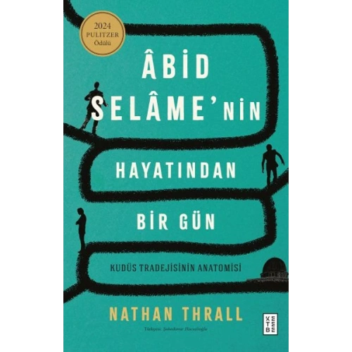 Âbid Selâme’nin Hayatından Bir Gün