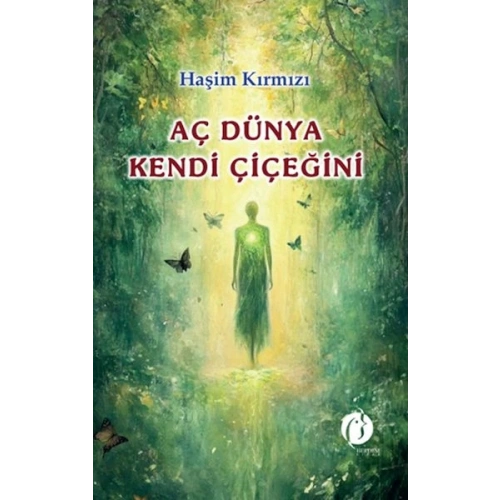 Aç Dünya Kendi Çiçeğini