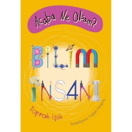 Acaba Ne Olsam? Bilim İnsanı