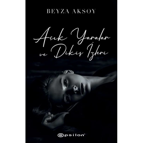 Açık Yaralar ve Dikiş İzleri