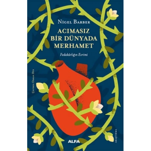 Acımasız Bir Dünyada Merhamet