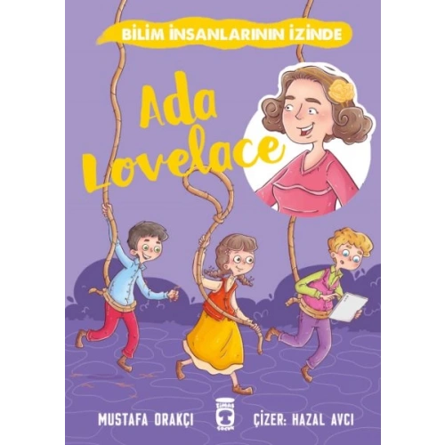 Ada Lovelace - Bilim İnsanlarının İzinde