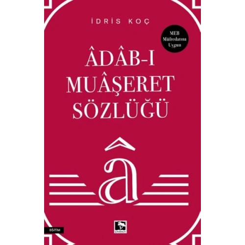 Âdâb-ı Muâşeret Sözlüğü