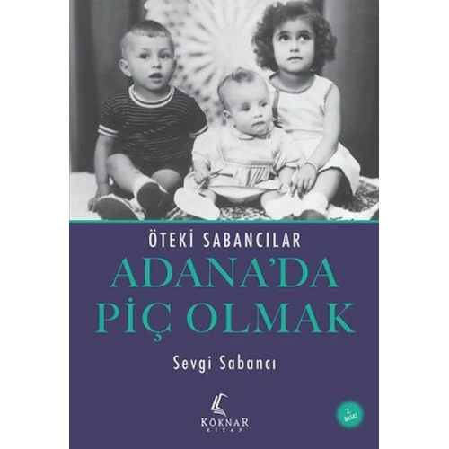 Adana’da Piç Olmak