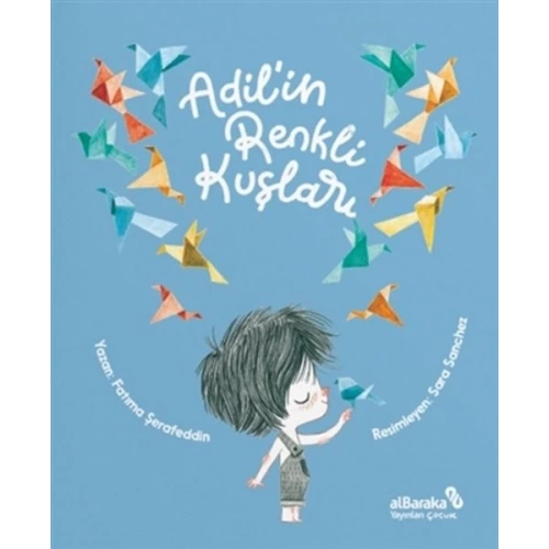 Adil’in Renkli Kuşları