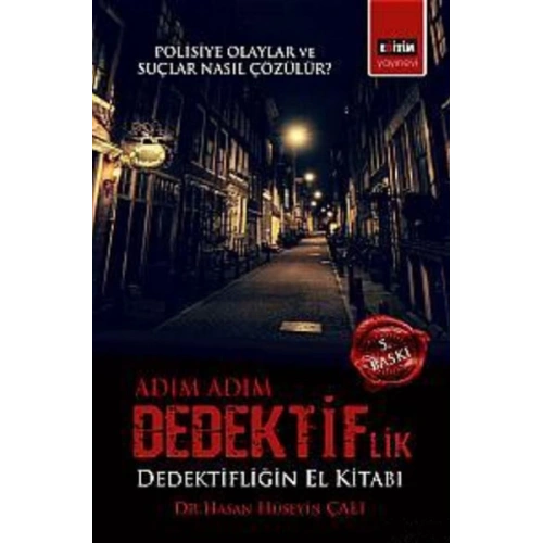 Adım Adım Dedektiflik  Dedektifliğin El Kitabı