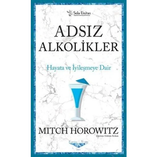 Adsız Alkolikler - Kısaltılmış Klasikler Serisi