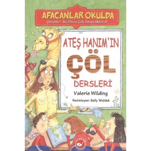 Afacanlar Okulda - Ateş Hanımın Çöl Dersleri