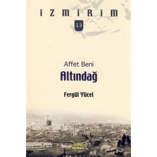 Affet Beni Altındağ / İzmirim -13