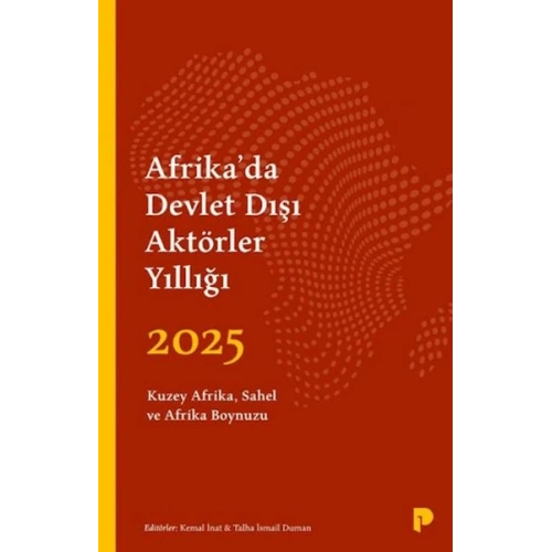 Afrika’da Devlet Dışı Aktörler Yıllığı 2025