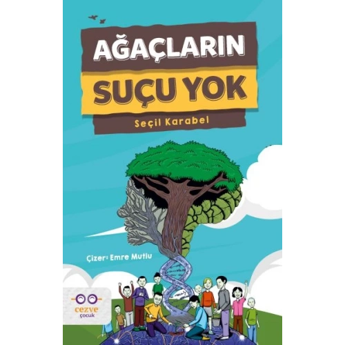 Ağaçların Suçu Yok