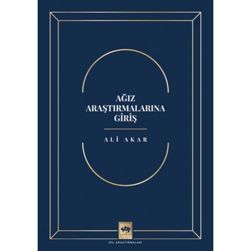 Ağız Araştırmalarına Giriş