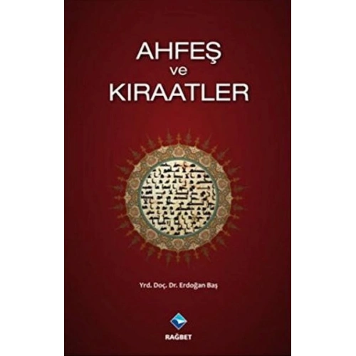 Ahfeş ve Kıraatler
