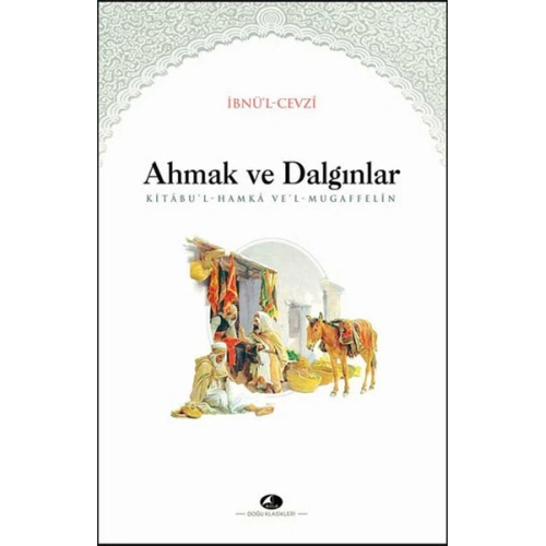 Ahmak ve Dalgınlar