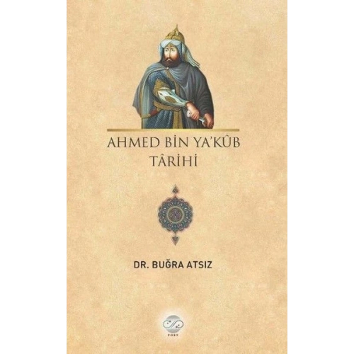 Ahmed Bin Yakub Tarihi